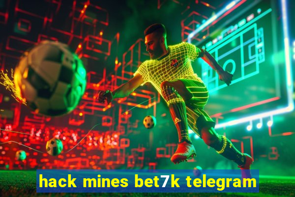 hack mines bet7k telegram